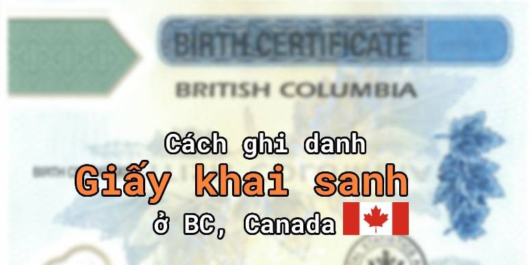 Ghi danh giấy khai sanh ở Canada